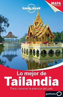 Lo mejor de Tailandia (Guías Lo mejor de País Lonely Planet)