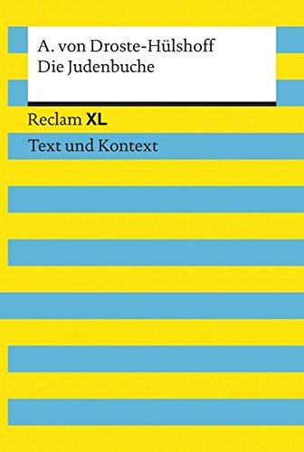 Die Judenbuche: Reclam XL - Text und Kontext