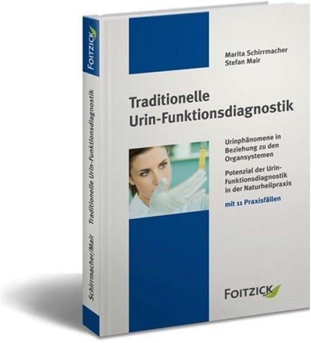 Traditionelle Urin-Funktionsdiagnostik