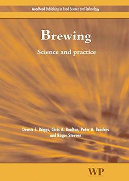 Brewing: Science and Practice (Woodhead Publishing Series in Food Science, Technology and Nutrition)