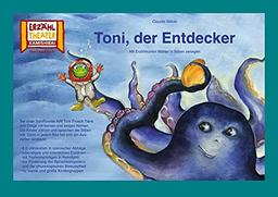 Toni, der Entdecker / Kamishibai Bildkarten: 6 Bildkarten für das Erzähltheater