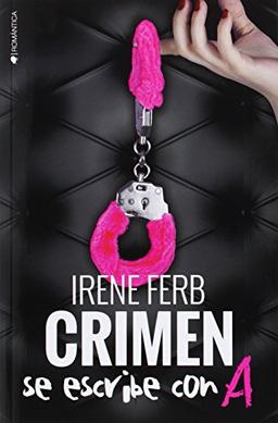 Crimen se escribe con A (Romantica)