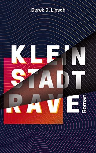 Kleinstadt-RAVE