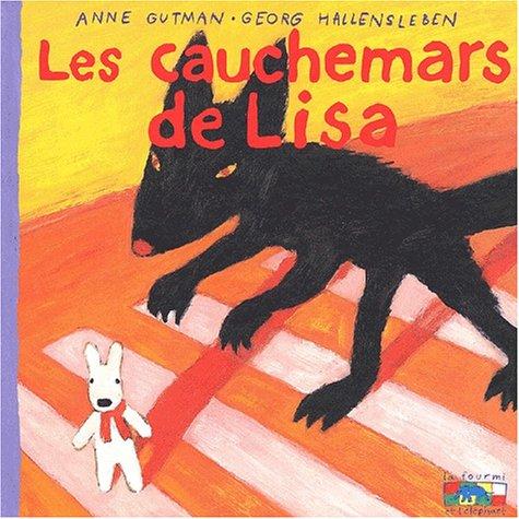 Les catastrophes de Gaspard et Lisa. Vol. 10. Les cauchemars de Lisa