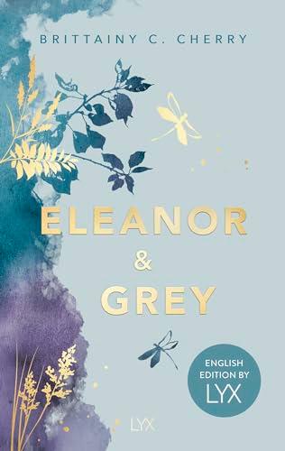 Eleanor & Grey: English Edition by LYX (Chances-Reihe, Band 1)