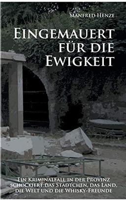 Eingemauert  für die Ewigkeit: Ein Schloss-Krimi mit torfigem Nachgeschmack