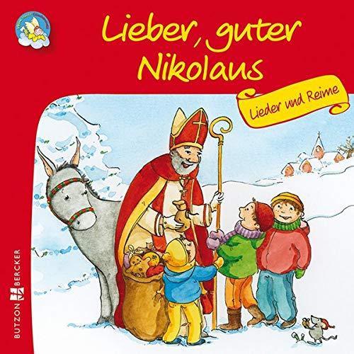 Lieber, guter Nikolaus: Lieder und Reime