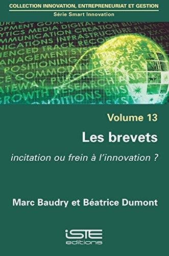 Les brevets : incitation ou frein à l'innovation ?