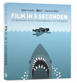 Film in 5 seconden: 150 beroemde films teruggebracht tot één beeld