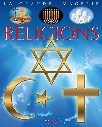 Les religions : judaïsme, christianisme, islam