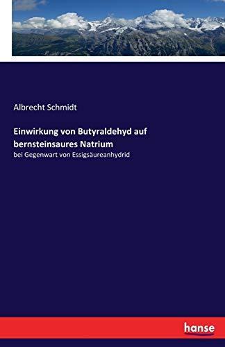 Einwirkung von Butyraldehyd auf bernsteinsaures Natrium: bei Gegenwart von Essigsäureanhydrid