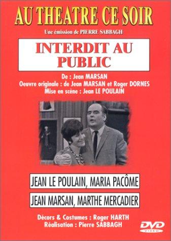 Au théâtre ce soir : Interdit au Public [FR Import]