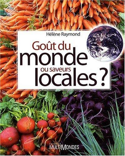 Goût du monde ou saveurs locales