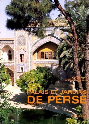 Palais et jardins de Perse