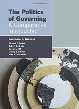 The Politics of Governing: A Comparative Introduction