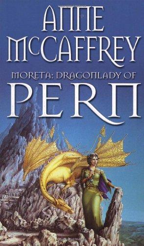 Moreta - Dragonlady Of Pern (The Dragon Books)