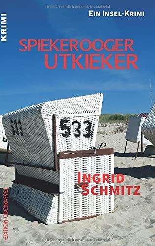 Spiekerooger Utkieker: Ein Insel-Krimi (Krimi: Krimi und Thriller)