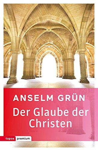 Der Glaube der Christen