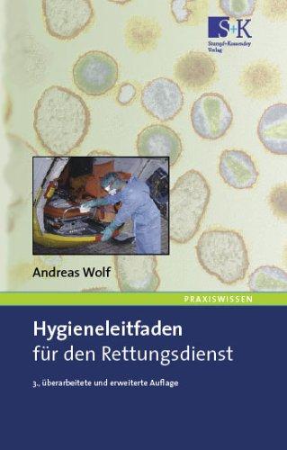 Hygieneleitfaden für den Rettungsdienst: Das Handbuch für die tägliche Praxis