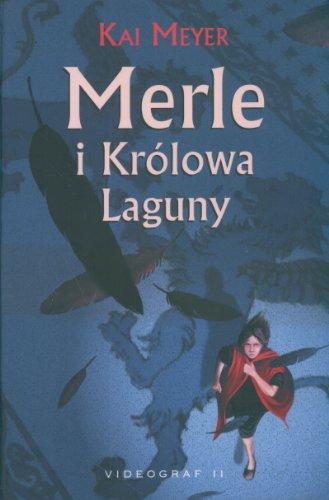 Merle i królowa laguny