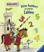 Mach mit! Spielend Neues lernen: Ritter Kunibert im Land der Zahlen