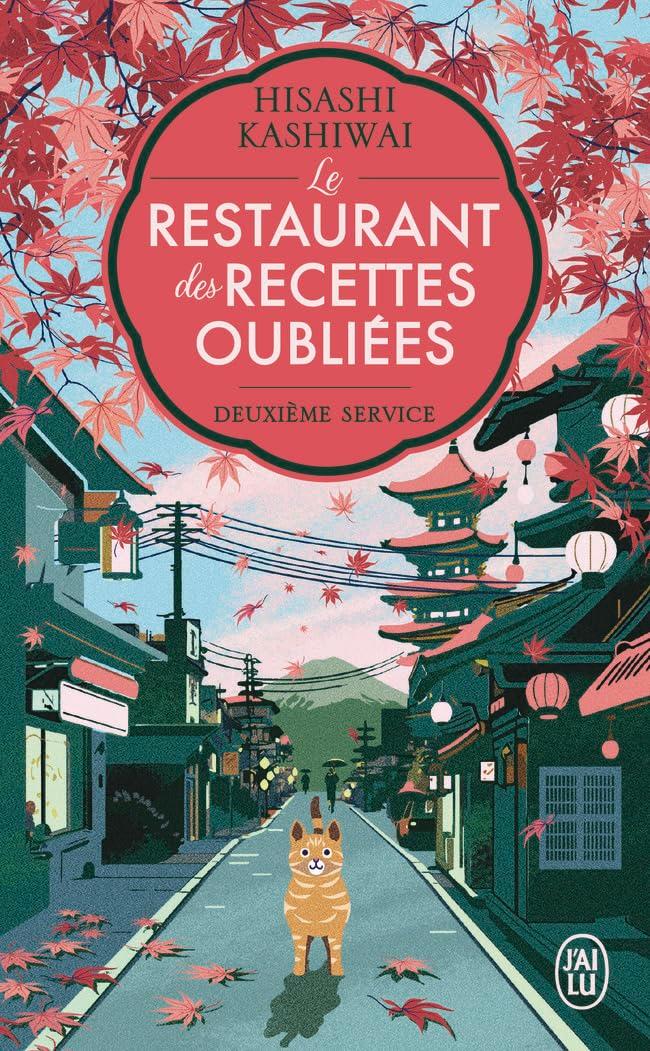 Le restaurant des recettes oubliées. Deuxième service