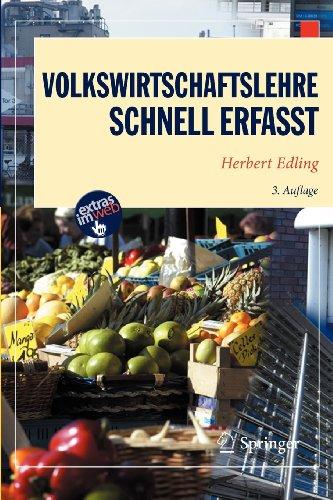 Volkswirtschaftslehre Schnell erfasst (Wirtschaft - schnell erfasst)