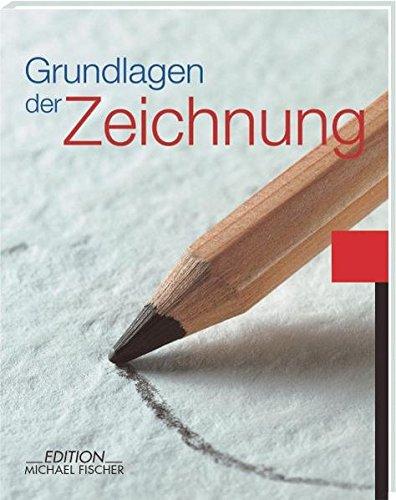 Grundlagen der Zeichnung (Zeichenschule)