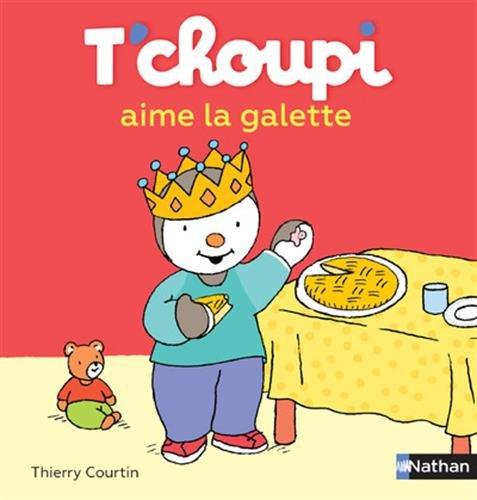 T'choupi aime la galette