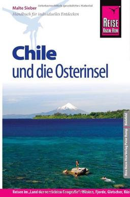 Reise Know-How Chile und die Osterinsel: Reiseführer für individuelles Entdecken