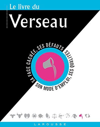 Le livre du Verseau : 21 janvier-19 février