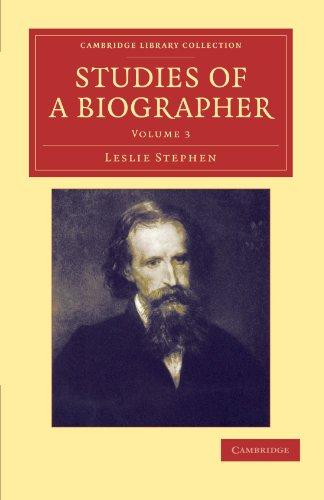 Studies of a Biographer 4 Volume Set: Studies of a Biographer, Volume 3 (Cambridge Library Collection - Literary Studies)