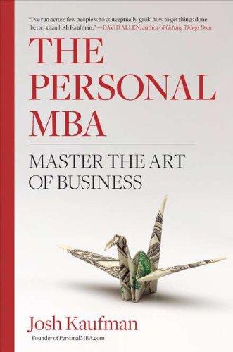 The Personal MBA: Master the Art of Business