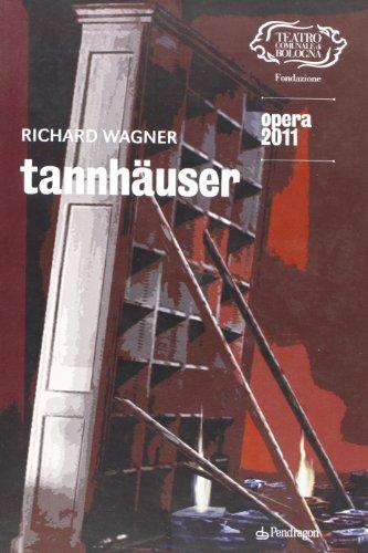 Richard Wagner. Tannhauser