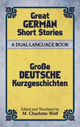 Great German Short Stories of the Twentieth Century: A Dual-Language Book (Dover Dual Language German)