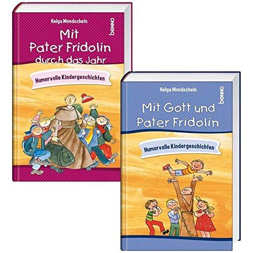 2er Set: 'Mit Gott und Pater Fridolin' und 'Mit Pater Fridolin durch das Jahr': Humorvolle Kindergeschichten