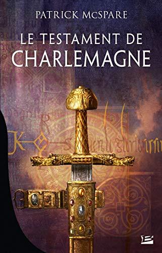 Le Testament de Charlemagne