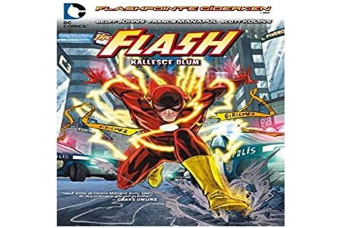 Flash - Kalleşçe Ölüm