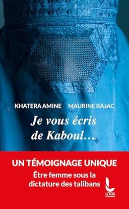 Je vous écris de Kaboul...