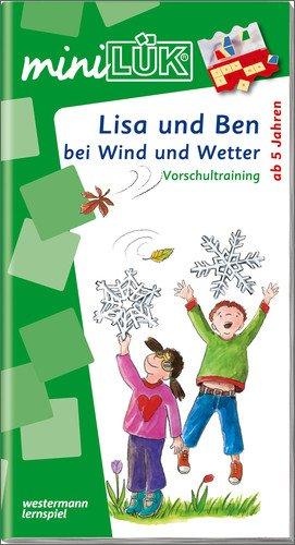 miniLÜK: Lisa und Ben bei Wind und Wetter: Vorschultraining für Kinder ab 5 Jahren