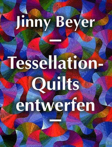 Tessellation-Quilts entwerfen