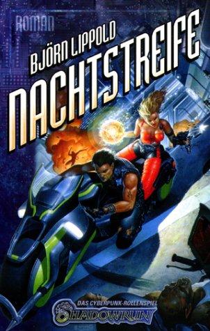 Shadowrun. Nachtstreife. Shadowrun- Roman