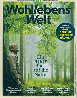 Wohllebens Welt 01/2019 "Ein neuer Blick auf die Natur"