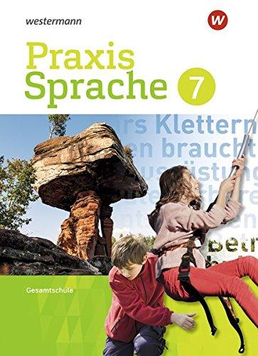 Praxis Sprache - Differenzierende Ausgabe 2017 für Gesamtschulen: Schülerband 7