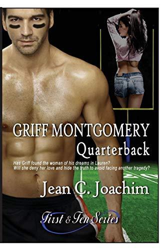 Griff Montgomery, Quarterback (First & Ten, Band 1)