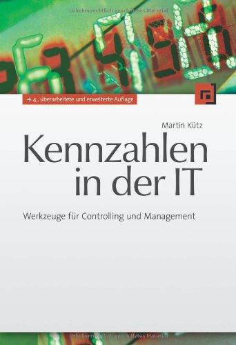 Kennzahlen in der IT: Werkzeuge für Controlling und Management