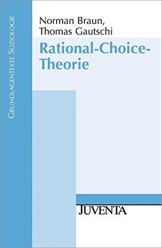 Rational-Choice-Theorie (Grundlagentexte Soziologie)