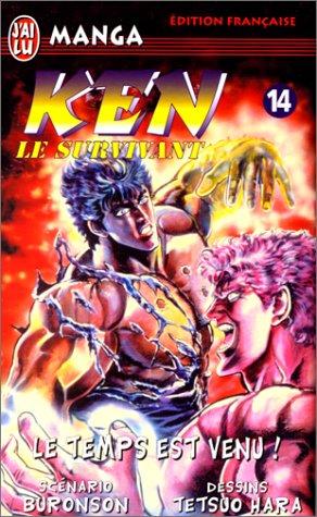 Ken le survivant. Vol. 14. Le temps est venu !