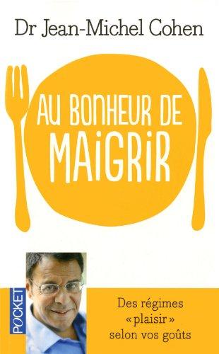 Au bonheur de maigrir