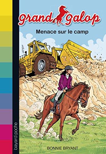 Grand Galop. Vol. 22. Menace sur le camp